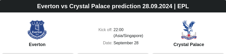 Everton vs Crystal Palace prediction 28.09.2024 | EPL - ตลาดลูกหนัง ทีเด็ดบอลเต็ง