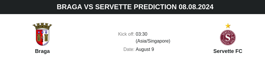 การแข่งขัน: เคล็ดลับรอบคัดเลือกยูฟ่า ยูโรปาลีก - Braga vs Servette Prediction