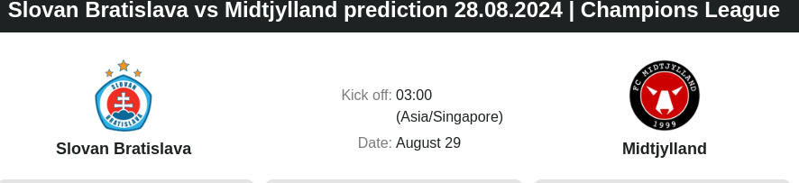 Slovan Bratislava vs Midtjylland prediction 28.08.2024 | Champions League - ตลาดลูกหนัง ทีเด็ดบอลเต็ง