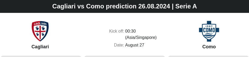 Cagliari vs Como prediction 26.08.2024 | Serie A - ตลาดลูกหนัง ทีเด็ดบอลเต็ง