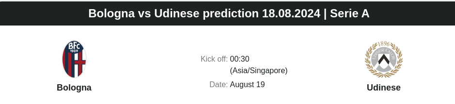 ตลาดลูกหนัง ทีเด็ดบอลเต็ง - Bologna vs Udinese Prediction, Odds & Betting Tips | 18.08.2024 | Serie A