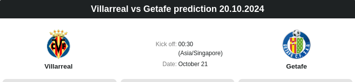 Villarreal vs Getafe prediction 20.10.2024 - ตลาดลูกหนัง ทีเด็ดบอลเต็ง