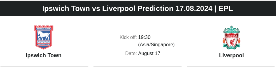 Ipswich Town vs Liverpool Prediction 17.08.2024 | EPL -  ตลาดลูกหนัง ทีเด็ดบอลเต็ง