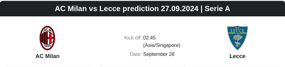 AC Milan vs Lecce prediction 27.09.2024 | Serie A - ตลาดลูกหนัง ทีเด็ดบอลเต็ง