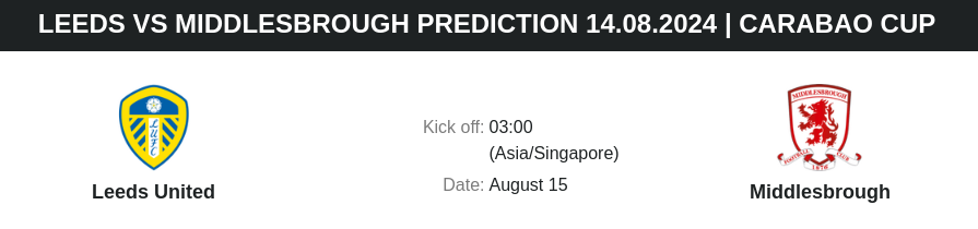 ตลาดลูกหนัง ทีเด็ดบอลเต็ง - Leeds vs Middlesbrough prediction 14.08.2024 | Carabao Cup