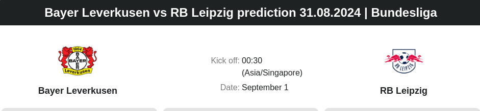 Bayer Leverkusen vs RB Leipzig prediction 31.08.2024 | Bundesliga - ตลาดลูกหนัง ทีเด็ดบอลเต็ง