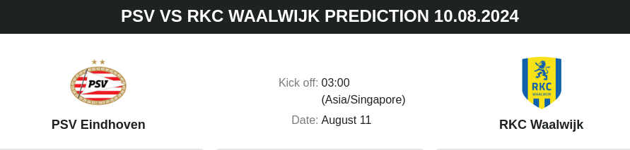 ตลาดฟุตบอล เคล็ดลับการเดิมพันฟุตบอล - พยากรณ์การแข่งขัน PSV vs RKC Waalwijk วันที่ 10.08.2024