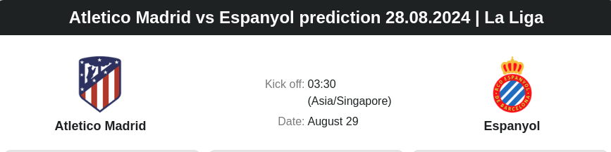 Atletico Madrid vs Espanyol prediction 28.08.2024 | La Liga - ตลาดลูกหนัง ทีเด็ดบอลเต็ง