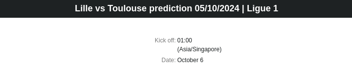 Lille vs Toulouse prediction 05.10.2024 | Ligue 1 - ตลาดลูกหนัง ทีเด็ดบอลเต็ง