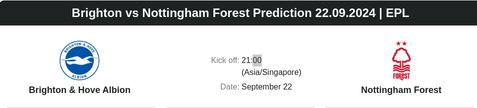 Brighton vs Nottingham Forest Prediction 22.09.2024 | EPL - ตลาดลูกหนัง ทีเด็ดบอลเต็ง