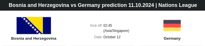 Bosnia and Herzegovina vs Germany prediction 11.10.2024 | Nations League  - ตลาดลูกหนัง ทีเด็ดบอลเต็ง