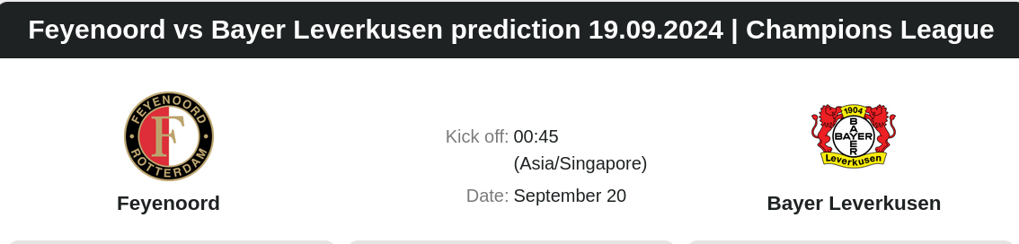 Feyenoord vs Bayer Leverkusen prediction 19.09.2024 | Champions League - ตลาดลูกหนัง ทีเด็ดบอลเต็ง