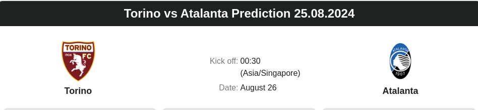 Torino vs Atalanta Prediction 25.08.2024 - ตลาดลูกหนัง ทีเด็ดบอลเต็ง