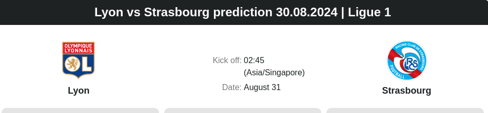 Lyon vs Strasbourg prediction 30.08.2024 | Ligue 1 - ตลาดลูกหนัง ทีเด็ดบอลเต็ง