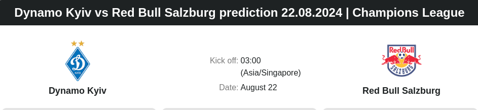 Dynamo Kyiv vs Red Bull Salzburg prediction 22.08.2024 | Champions League - ตลาดลูกหนัง ทีเด็ดบอลเต็ง