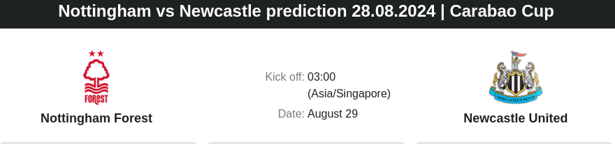 Nottingham vs Newcastle prediction 28.08.2024 | Carabao Cup - ตลาดลูกหนัง ทีเด็ดบอลเต็ง