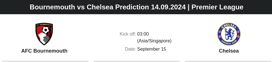 Bournemouth vs Chelsea Prediction 14.09.2024 | Premier League - ตลาดลูกหนัง ทีเด็ดบอลเต็ง