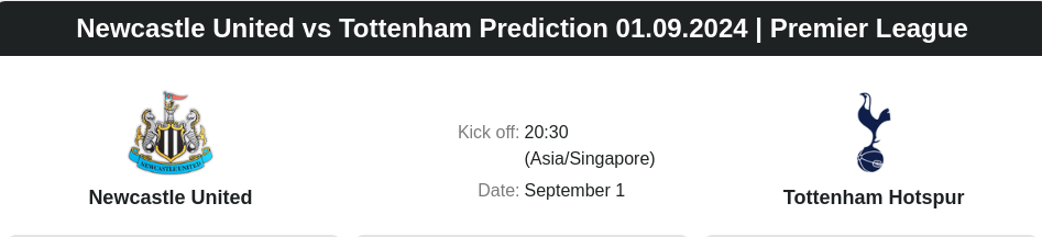 Newcastle United vs Tottenham Prediction 01.09.2024 | Premier League - ตลาดลูกหนัง ทีเด็ดบอลเต็ง