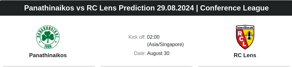 Panathinaikos vs RC Lens Prediction 29.08.2024 | Conference League - ตลาดลูกหนัง ทีเด็ดบอลเต็ง