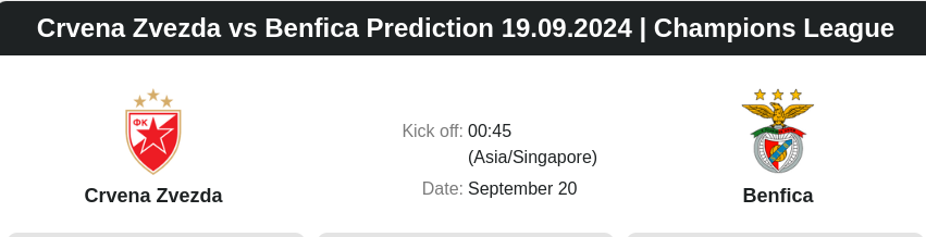 Crvena Zvezda vs Benfica Prediction 19.09.2024 | Champions League - ตลาดลูกหนัง ทีเด็ดบอลเต็ง