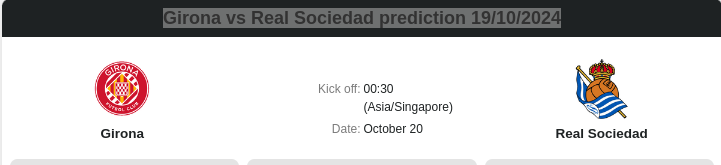 Girona vs Real Sociedad prediction 19/10/2024 - ตลาดลูกหนัง ทีเด็ดบอลเต็ง