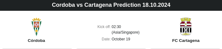 Cordoba vs Cartagena Prediction 18.10.2024 - ตลาดลูกหนัง ทีเด็ดบอลเต็ง