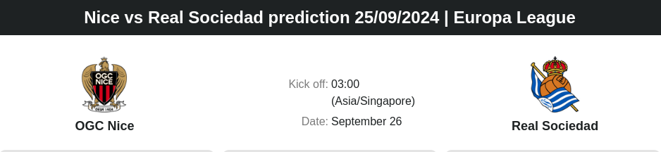 Nice vs Real Sociedad prediction 25.09.2024 | Europa League - ตลาดลูกหนัง ทีเด็ดบอลเต็ง