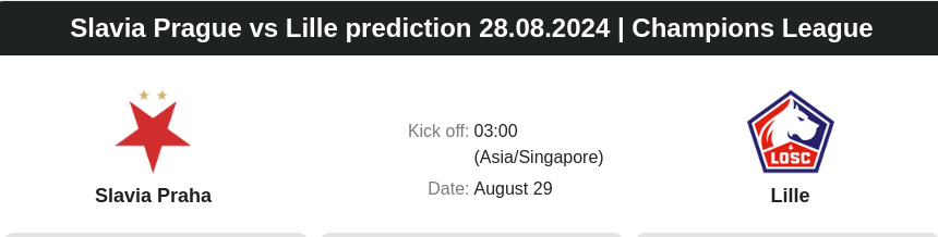 Slavia Prague vs Lille prediction 28.08.2024 | Champions League - ตลาดลูกหนัง ทีเด็ดบอลเต็ง