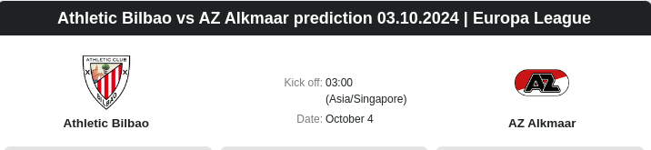 Athletic Bilbao vs AZ Alkmaar prediction 03.10.2024 | Europa League - ตลาดลูกหนัง ทีเด็ดบอลเต็ง