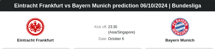 Eintracht Frankfurt vs Bayern Munich prediction 06/10/2024 | Bundesliga- ตลาดลูกหนัง ทีเด็ดบอลเต็ง