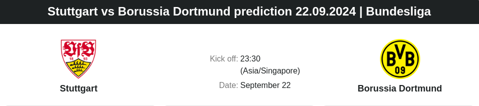 Stuttgart vs Borussia Dortmund prediction 22.09.2024 | Bundesliga - ตลาดลูกหนัง ทีเด็ดบอลเต็ง