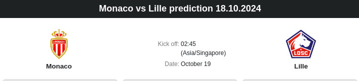 Monaco vs Lille prediction 18.10.2024 - ตลาดลูกหนัง ทีเด็ดบอลเต็ง