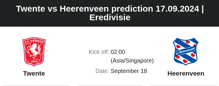 Twente vs Heerenveen prediction 17.09.2024 | Eredivisie  - ตลาดลูกหนัง ทีเด็ดบอลเต็ง