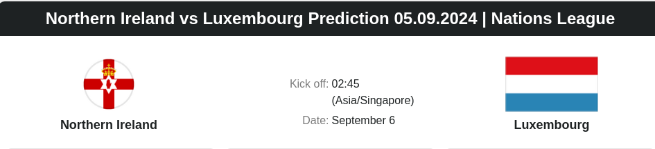 Northern Ireland vs Luxembourg Prediction 05.09.2024 | Nations League - ตลาดลูกหนัง ทีเด็ดบอลเต็ง