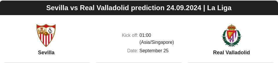 Sevilla vs Real Valladolid prediction 24.09.2024 | La Liga - ตลาดลูกหนัง ทีเด็ดบอลเต็ง