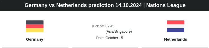 Germany vs Netherlands prediction 14.10.2024 | Nations League - ตลาดลูกหนัง ทีเด็ดบอลเต็ง