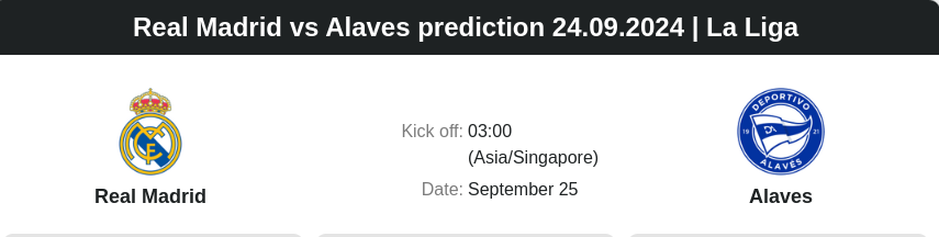 Real Madrid vs Alaves prediction 24.09.2024 | La Liga - ตลาดลูกหนัง ทีเด็ดบอลเต็ง