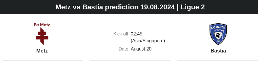 Metz vs Bastia prediction 19.08.2024 | Ligue 2 - ตลาดลูกหนัง ทีเด็ดบอลเต็ง