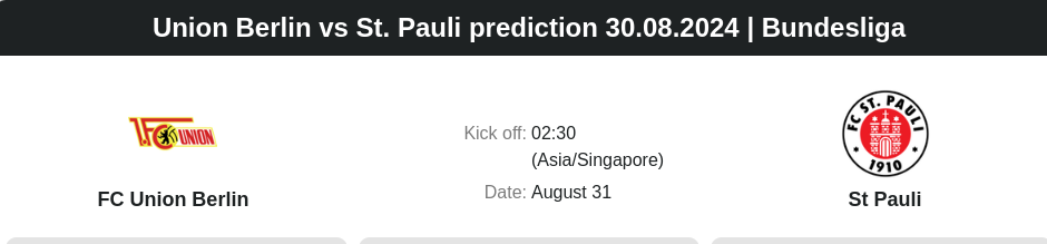 Union Berlin vs St. Pauli prediction 30.08.2024 | Bundesliga- ตลาดลูกหนัง ทีเด็ดบอลเต็ง