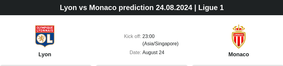 Lyon vs Monaco prediction 24.08.2024 | Ligue 1 - ตลาดลูกหนัง ทีเด็ดบอลเต็ง