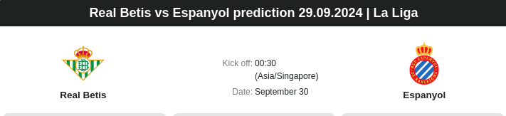 Real Betis vs Espanyol prediction 29.09.2024 | La Liga - ตลาดลูกหนัง ทีเด็ดบอลเต็ง